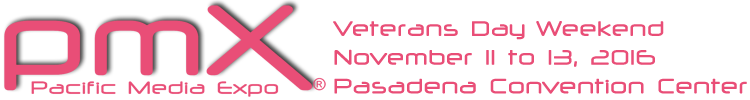 PMX 2016 @ the Pasadena Convention Center, Veterans Day Weekend, Nov. 11 to 13, 2016
